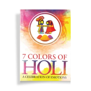 7 Colors Of Holi – A Celebration Of Emotions