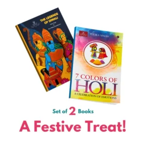 A Festive treat (The Legends of Diwali + 7 Colors of Holi)