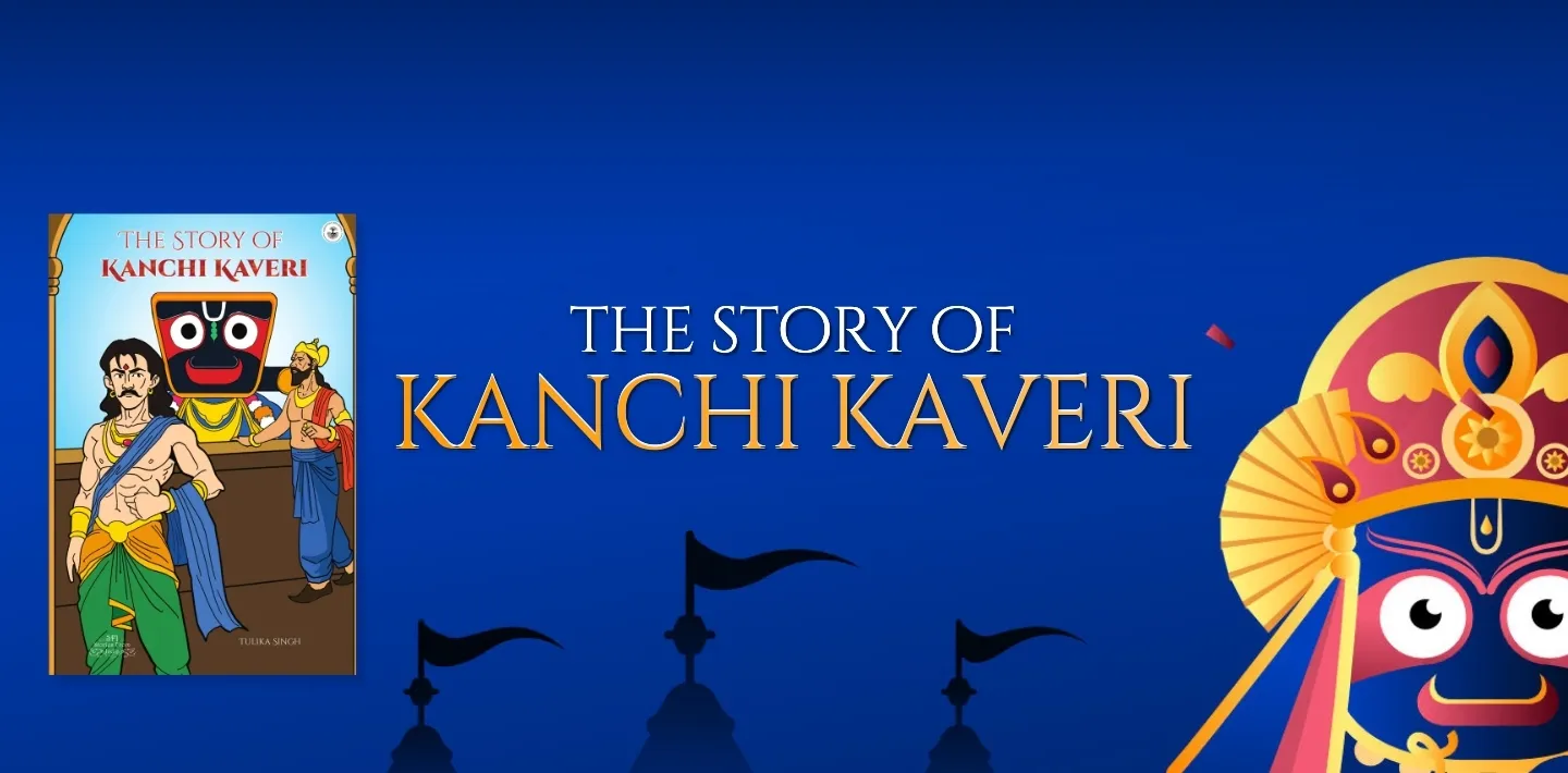 The Story of Kanchi Kaveri