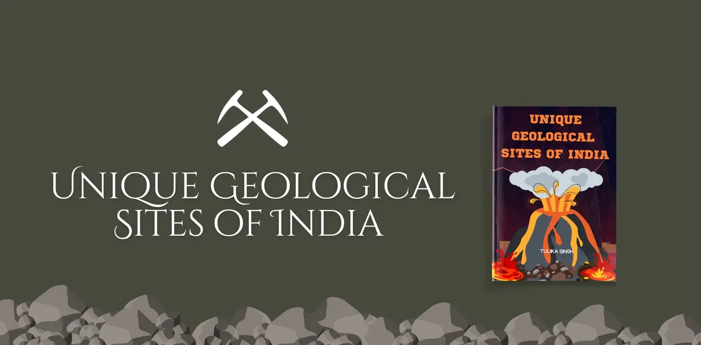 unique geological sites of india